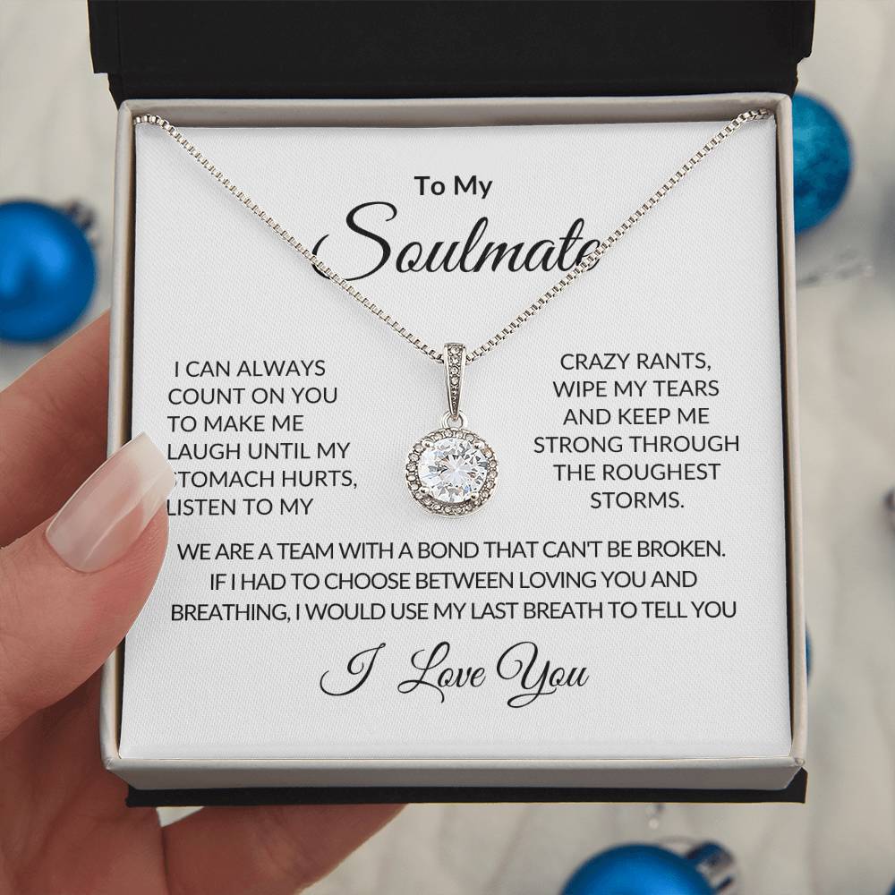 To My Soulmate | I Can Always Count On You | Eternal Hope Necklace