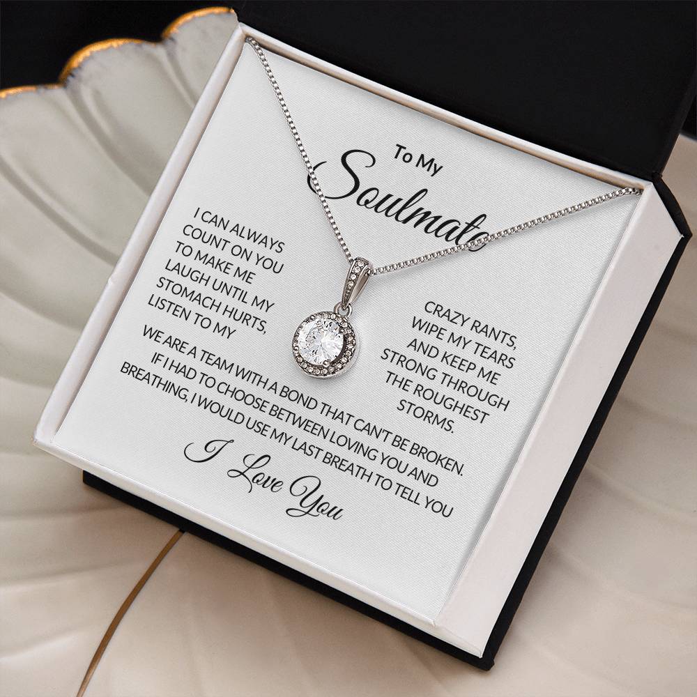 To My Soulmate | I Can Always Count On You | Eternal Hope Necklace