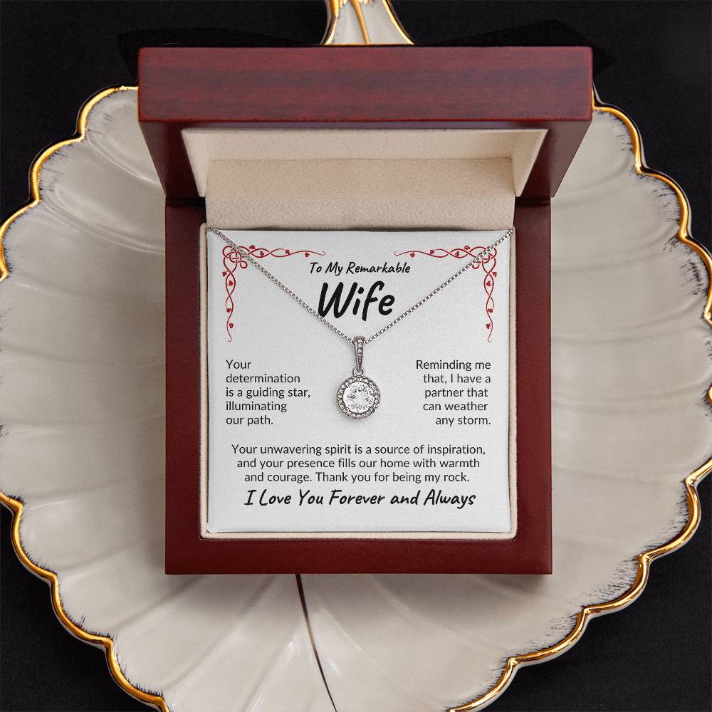 To My Remarkable Wife | Your Determination | Eternal Hope Necklace