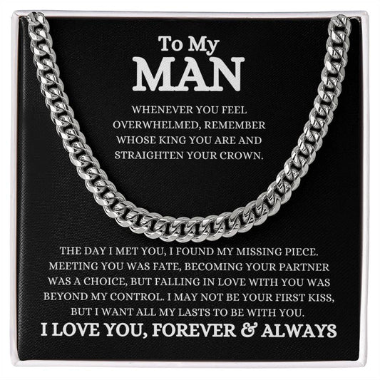 To My Man | Whenever You Feel Overwhelmed | Cuban Link Chain