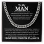 To My Man | The Moment Our Paths Crossed | Cuban Link Chain