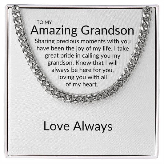 To My Amazing Grandson Sharing Precious Moments With You | Cuban Link Chain