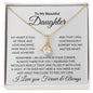 To My Beautiful Daughter | My Heart Is Full of Pride | Alluring Beauty Necklace