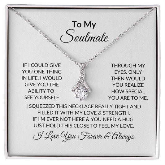 To My Soulmate | If I Could Give| Alluring Beauty Necklace