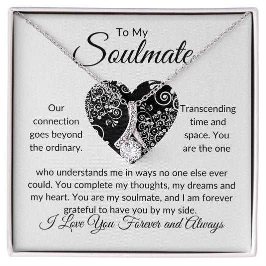 To My Soulmate | Our Connection | Alluring Beauty Necklace