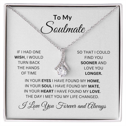 To My Soulmate | If I Had One Wish | Alluring Beauty Necklace