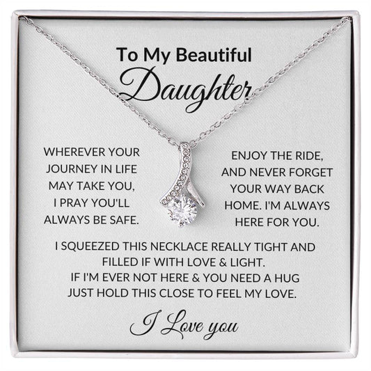 To My Daughter | Wherever Your Journey | Alluring Beauty Necklace