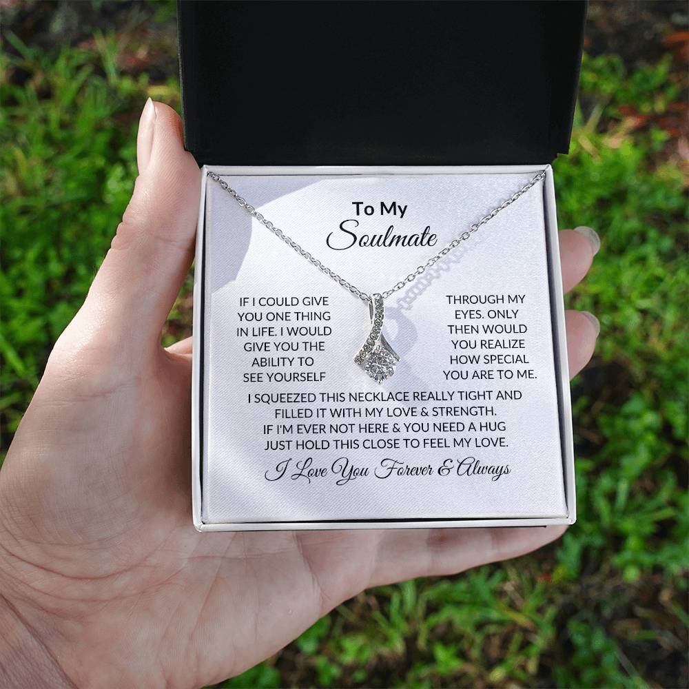 To My Soulmate | If I Could Give| Alluring Beauty Necklace