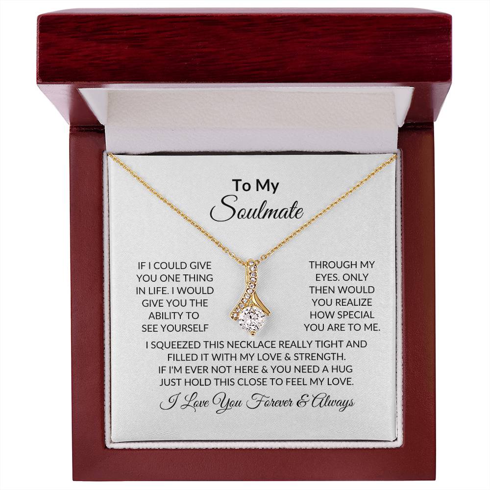 To My Soulmate | If I Could Give| Alluring Beauty Necklace