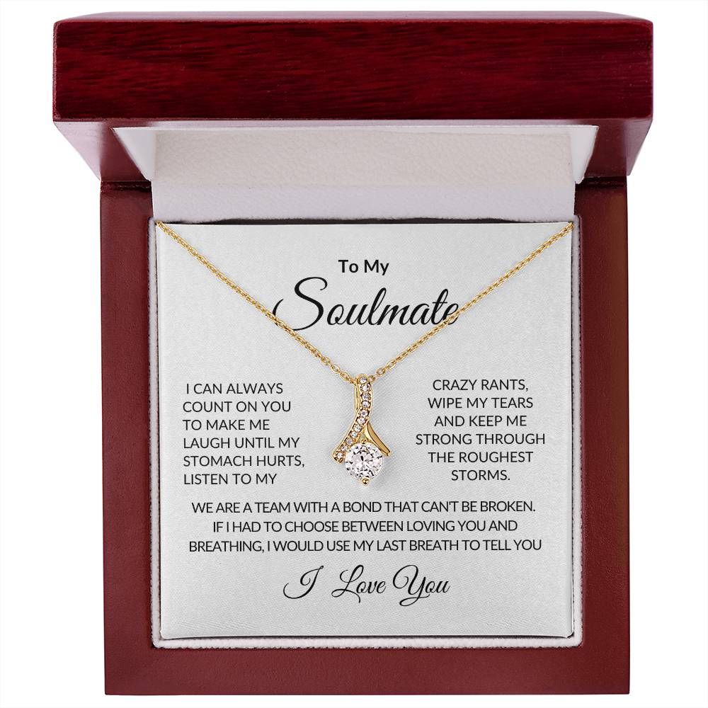 To My Soulmate | I Can Always Count On You | Alluring Beauty Necklace