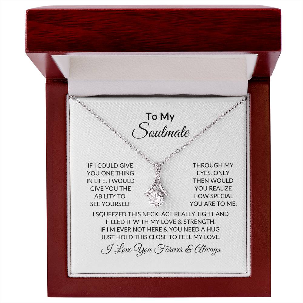 To My Soulmate | If I Could Give| Alluring Beauty Necklace