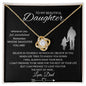 To My Daughter | Whenever You Feel Overwhelmed Remember Love Dad | Love Knot Necklace