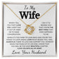 To My Wife | When I Tell You That I Love You | Love Knot Necklace