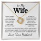 To My Wife | I Didn't Marry You So That I Could Live With You | Love Knot Necklace