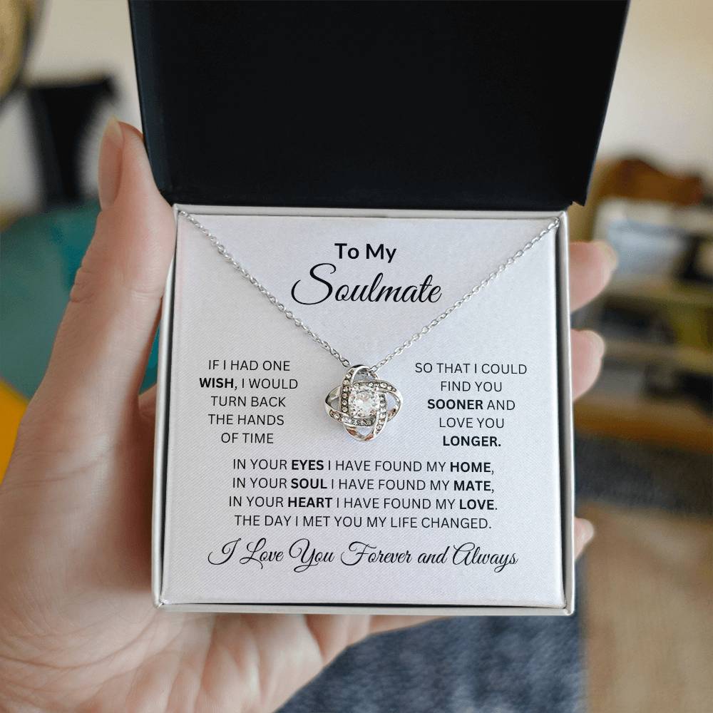 To My Soulmate | If I Had One Wish | Love Knot Necklace