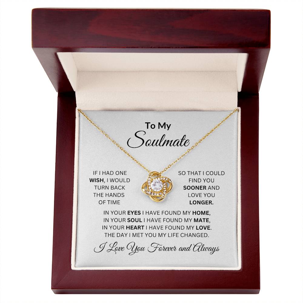 To My Soulmate | If I Had One Wish | Love Knot Necklace