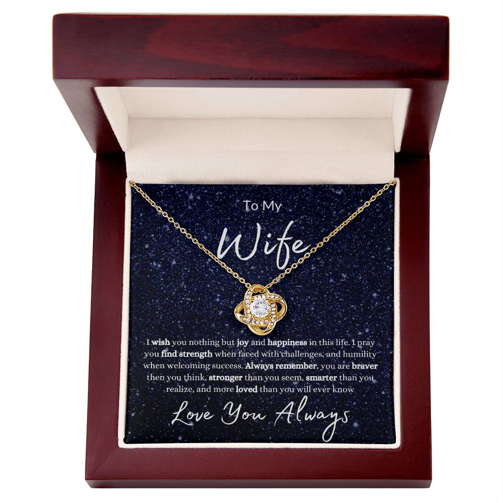 To My Wife | Wish You Nothing But Joy And Happiness | Love Knot Necklace