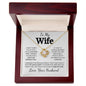To My Wife | I Didn't Marry You So That I Could Live With You | Love Knot Necklace