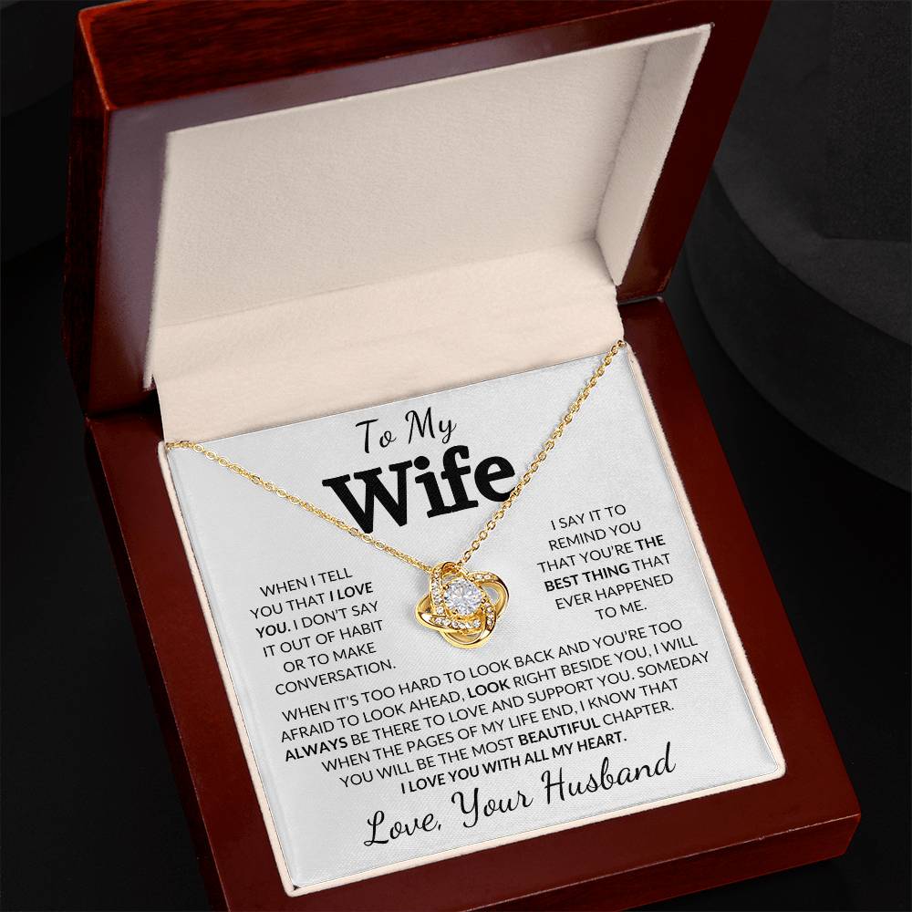 To My Wife | When I Tell You That I Love You | Love Knot Necklace