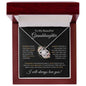 To My Beautiful Granddaughter | Someday When The Pages Gold | Love Knot Necklace
