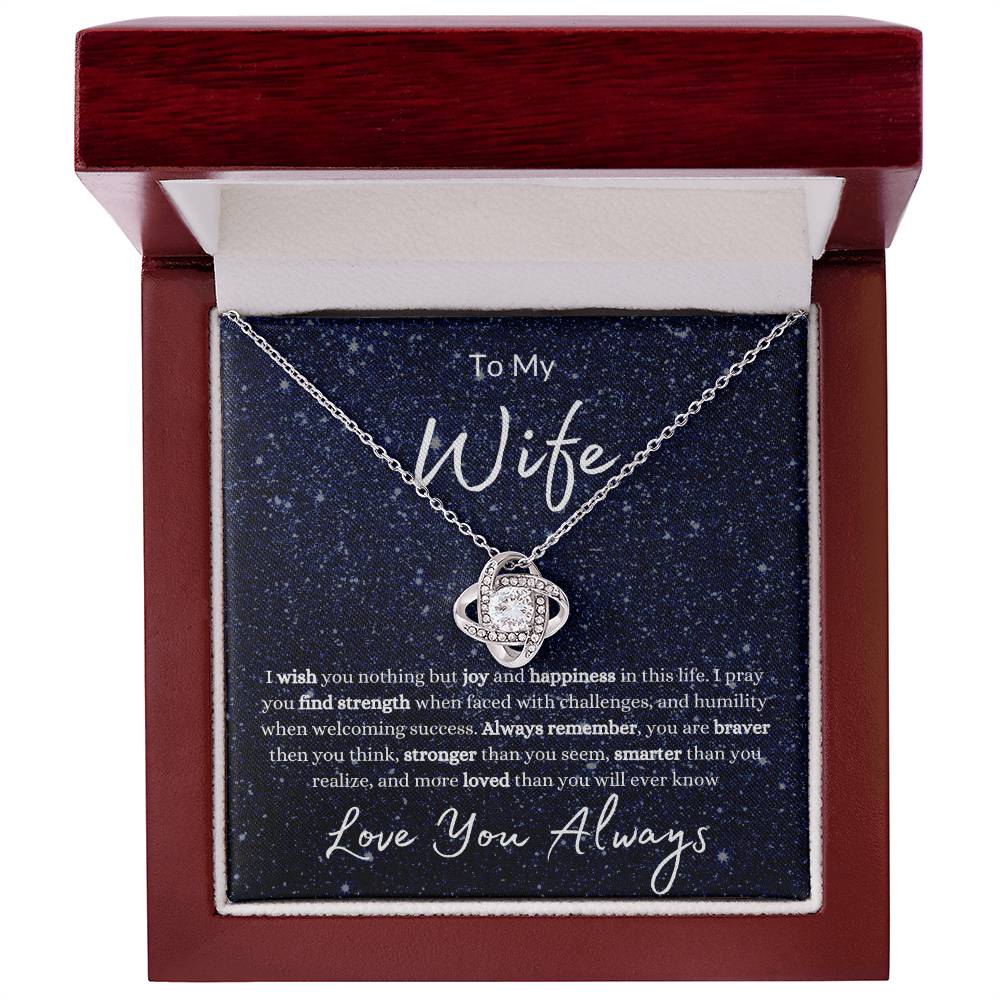 To My Wife | Wish You Nothing But Joy And Happiness | Love Knot Necklace