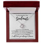 To My Smokin' Hot Soulmate | Never Forget That I Love You | Love Knot Necklace