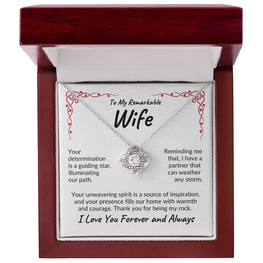 To My Remarkable Wife | Your Determination | Love Knot Necklace