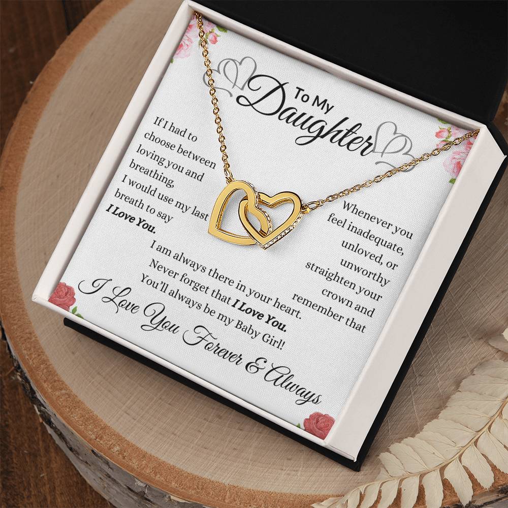 To My Daughter | If I Had to Choose | Interlocking Heart Necklace