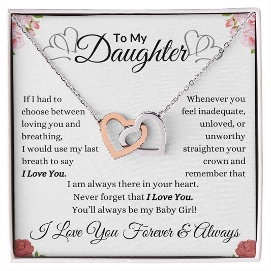 To My Daughter | If I Had to Choose | Interlocking Heart Necklace