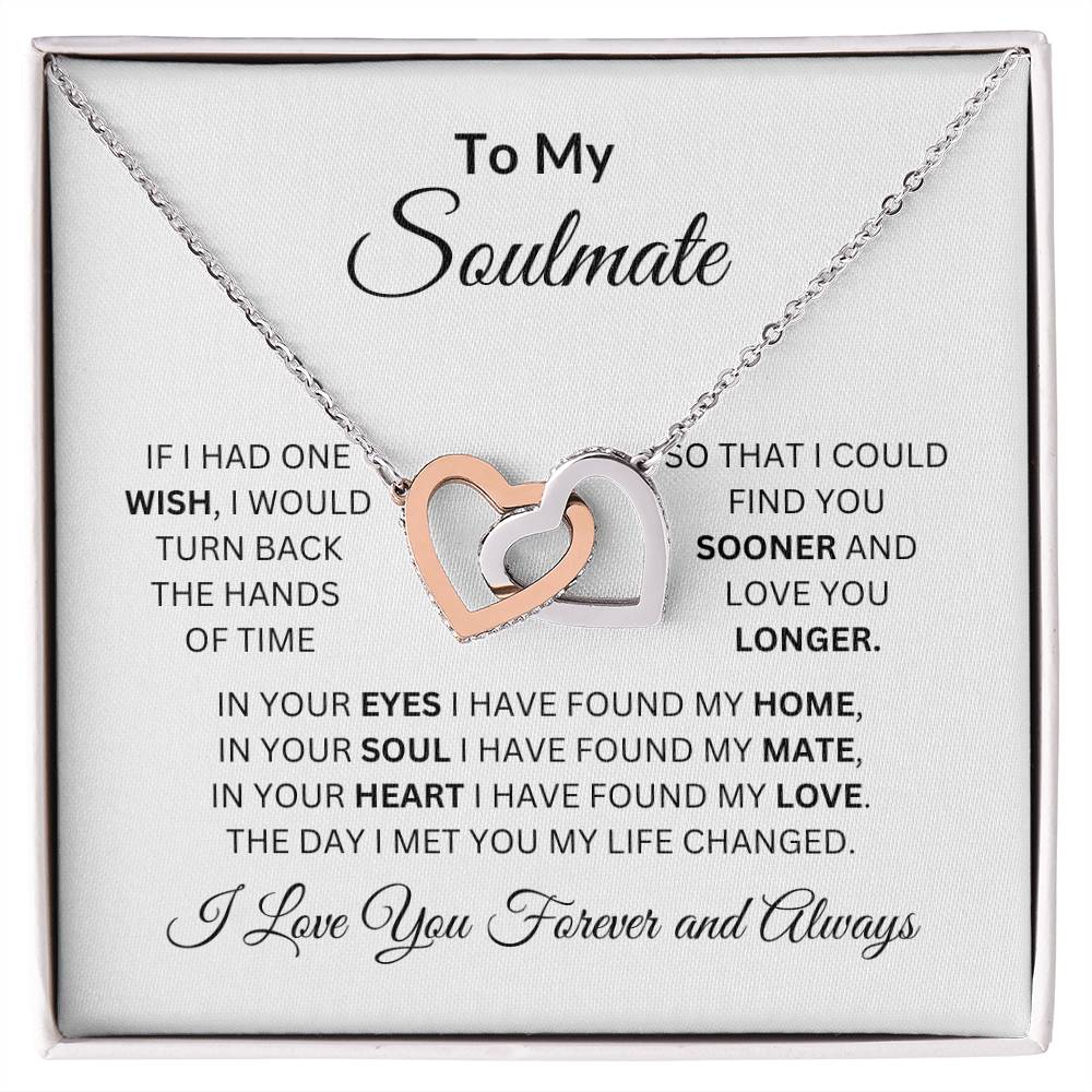 To My Soulmate | If I Had One Wish | Interlocking Hearts Necklace