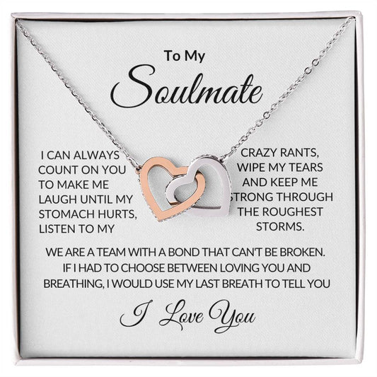 To My Soulmate | I Can Always Count On You | Interlocking Hearts Necklace