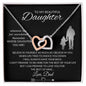 To My Daughter | Whenever You Feel Overwhelmed Remember Love Dad | Interlocking Hearts Necklace