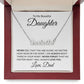 To My Beautiful Daughter | Never Feel That You Are Alone | Custom Name Necklace