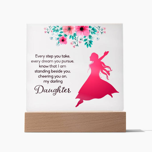 Daughter Every Step You Take |Acrylic Square