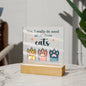 Yes, I Really Need All These Cats Pets Cats |Acrylic Square