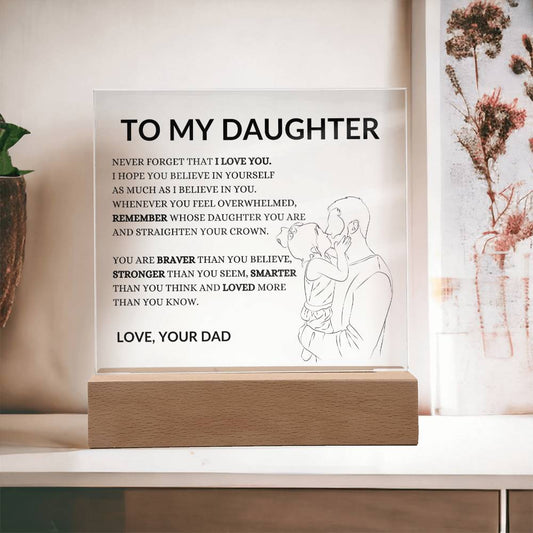 To My Daughter Never Forget That I Love You From Dad Design 2