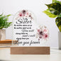 To My Sister No Matter Where We Go Acrylic Plaque Night Light
