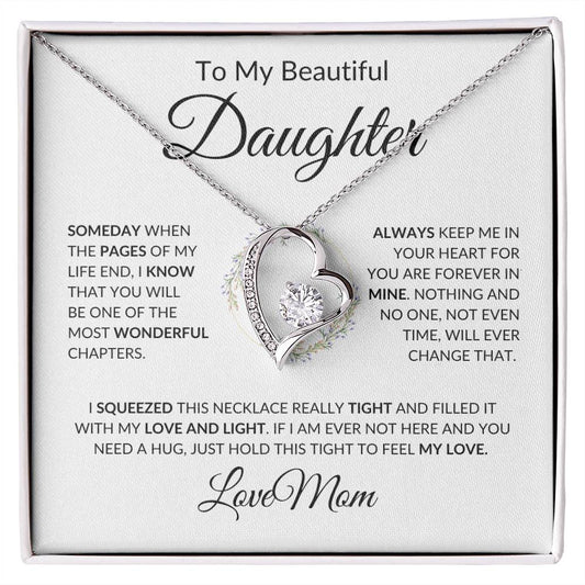 To My Beautiful Daughter | Someday When The Pages | Forever Love Necklace