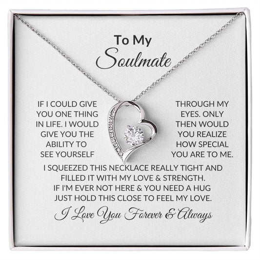 To My Soulmate | If I Could Give | Forever Love Necklace