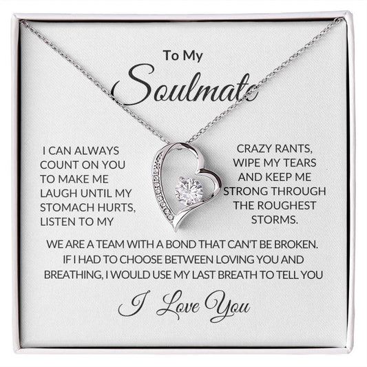 To My Soulmate | I Can Always Count On You | Forever Love Necklace