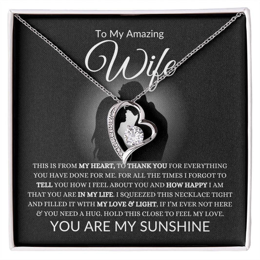 To My Amazing Wife | This Is From My Heart | Forever Love Necklace