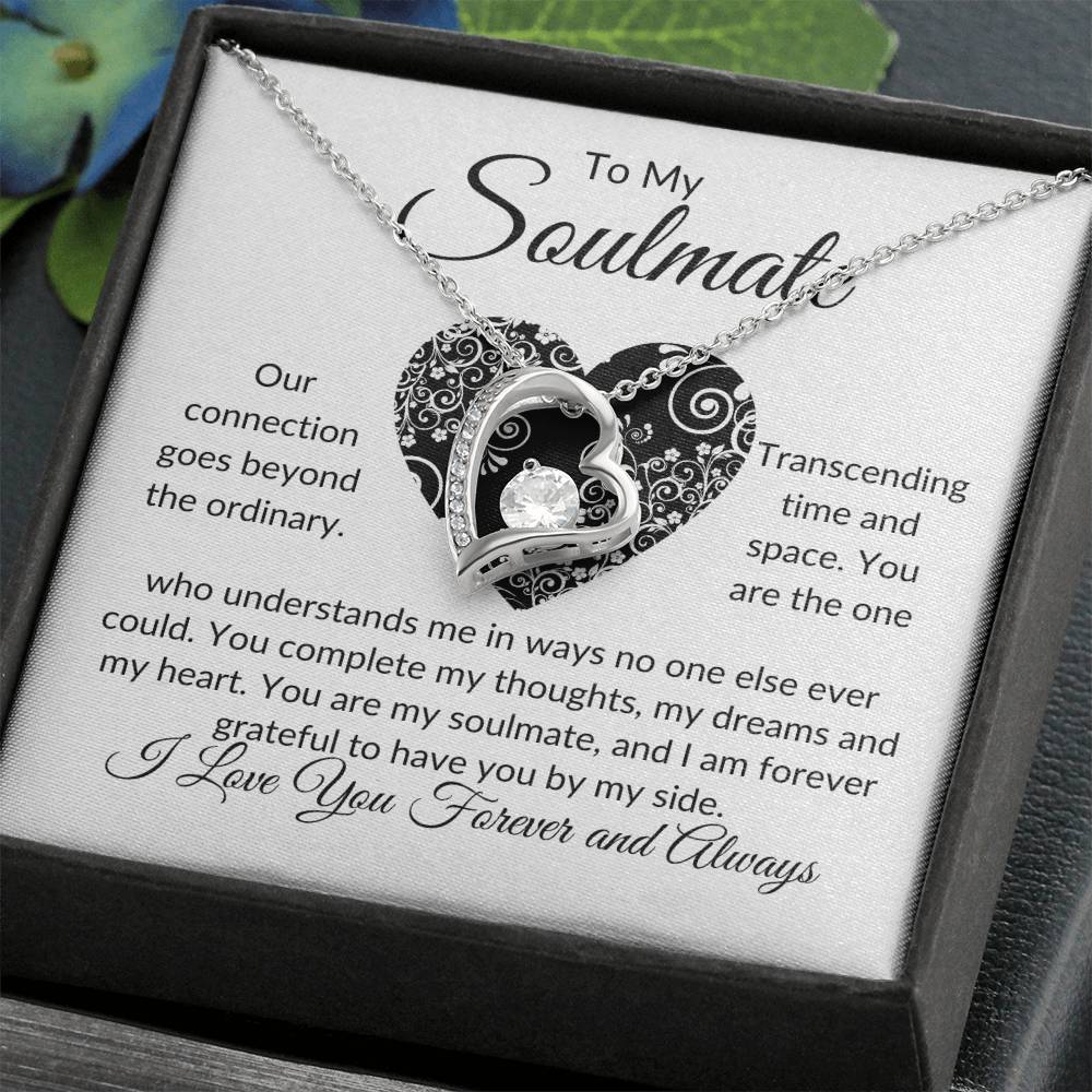 To My Soulmate | Our Connection | Forever Love Necklace