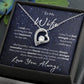 To My Wife | Wish You Nothing But Joy And Happiness | Forever Love Necklace