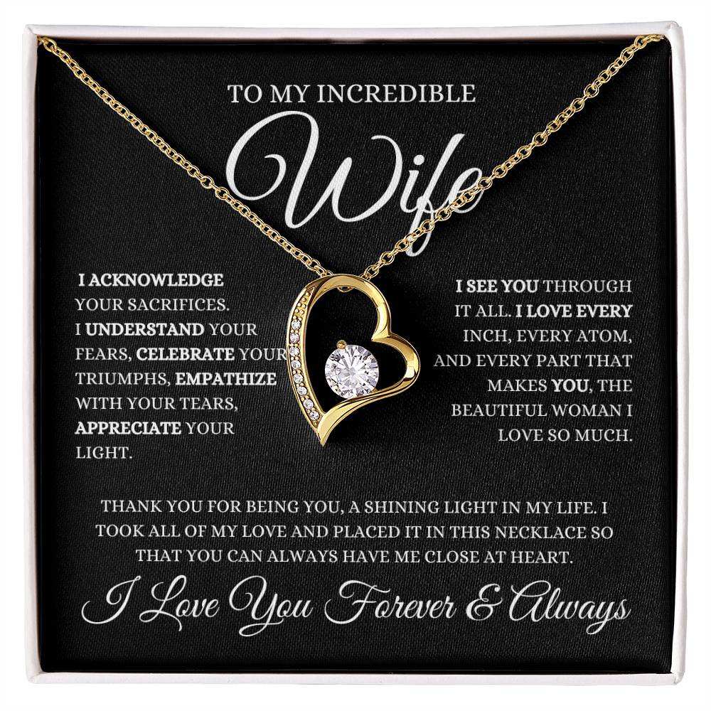 To My Incredible Wife I Acknowledge Your Sacrifices | Forever Love Necklace