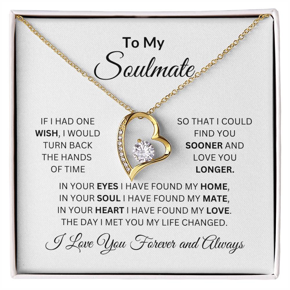 To My Soulmate | If I Had One Wish | Forever Love Necklace