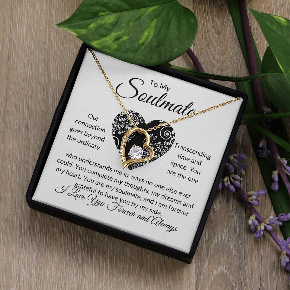 To My Soulmate | Our Connection | Forever Love Necklace