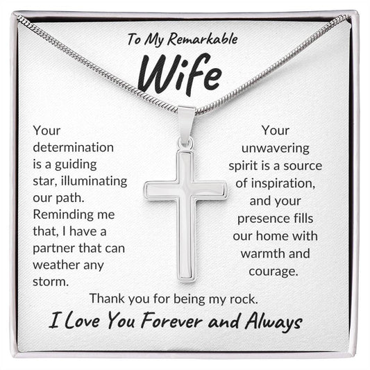 To My Remarkable Wife | Your Determination | Stainless Cross Necklace