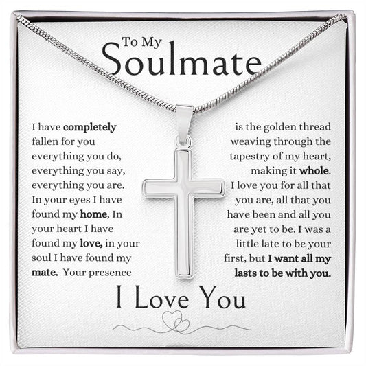 To My Soulmate I Have Completely Fallen For You | Artisian Stainless Steel Cross Necklace