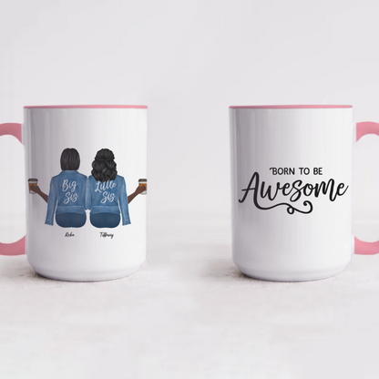 Best Friends Forever | Besties| Soul Sisters | Big Little Sisters Custom Mug 15oz