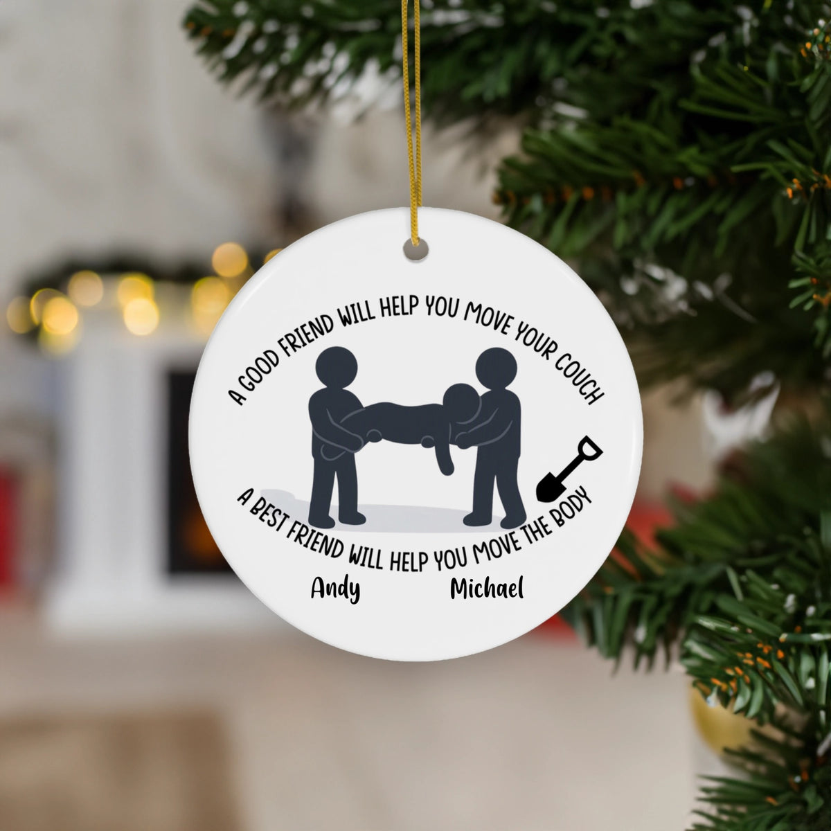Personalized Best Friend Help Bury Body Ornament